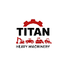 TITAN HEAVY MACHINERY HEAVY MACHINERY